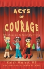 Image for Acts of Courage: Strategies to End Bullying.