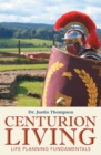 Image for Centurion Living: Life Planning Fundamentals