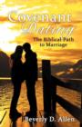 Image for Covenant Dating : The Biblical Path To Marriage