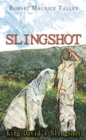 Image for Slingshot: King David&#39;s Slingshot
