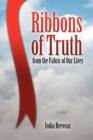 Image for Ribbons of Truth from the Fabric of Our Lives