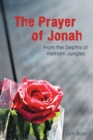 Image for Prayer of Jonah: From the Depths of Vietnam Jungles