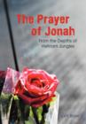 Image for The Prayer of Jonah : From the Depths of Vietnam Jungles