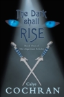 Image for Dark Shall Rise: Book One of the Asgarnian Articles