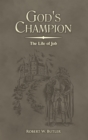 Image for God&#39;s Champion: The Life of Job