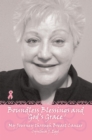 Image for Boundless Blessings and God&#39;s Grace: My Journey Through Breast Cancer