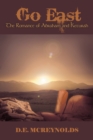 Image for Go East: The Romance of Abraham and Keturah