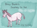Image for Bray Burro&#39;s Journey to the City of Lights