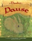 Image for Dash&#39;s Pause: An Adventure in Being Found
