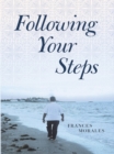 Image for Following Your Steps