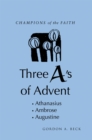 Image for Champions of the Faith: Three &amp;quot;A&#39;s&amp;quot; of Advent