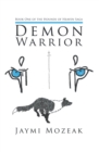 Image for Demon Warrior: Book One of the Hounds of Heaven Saga