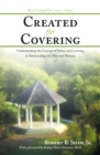Image for Created for Covering: Understanding the Concept of Safety and Covering in Relationships for Men and Women