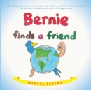 Image for Bernie Finds a Friend.