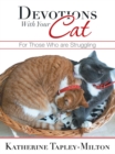 Image for Devotions with Your Cat: For Those Who Are Struggling