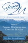 Image for Grace2u  a Three-Strand Cord: Prayers, Devotions, and Christian Practice