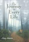 Image for The Journey In Every Life
