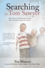 Image for Searching for Tom Sawyer: How Parents and Congregations Can Stop the Exodus of Boys from Church