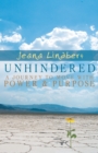 Image for Unhindered: A Journey to Move with Power and Purpose
