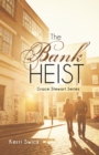 Image for Bank Heist: Grace Stewart Series