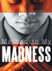 Image for Method to My Madness
