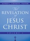 Image for Revelation of Jesus Christ: Volume 1