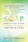 Image for S.O.A.P. How To Clean Up Your Stinking Thinking One Day At A Time