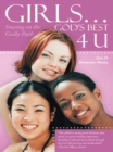 Image for Girls ... God&#39;S Best 4 U: Staying on the Godly Path