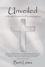 Image for Unveiled: 52 Weekly Devotions for Encountering God