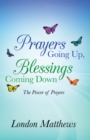 Image for Prayers Going Up, Blessings Coming Down: The Power of Prayers