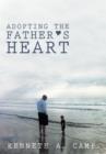 Image for Adopting the Father&#39;s Heart