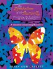 Image for The Symbolism of the Butterfly, Processing the Experience of Loss &amp; Change : A Creative Counseling Resource