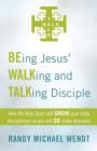 Image for Being Jesus&#39; Walking and Talking Disciple