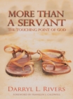 Image for More Than a Servant: The Touching Point of God