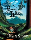Image for Legend of the &amp;quot;Mono Gnome&amp;quote: A Story from Gnome Hollow