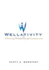 Image for Wellativity : In-Powering Wellness Through Communication