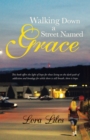 Image for Walking Down a Street Named Grace