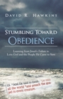 Image for Stumbling Toward Obedience: Learning from Jonah&#39;s Failure to Love God and the People He Came to Save
