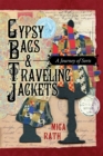 Image for Gypsy Bags &amp; Traveling Jackets: A Journey of Sorts