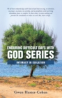 Image for Enduring Difficult Days with God Series: Intimacy in Isolation