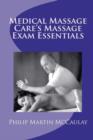 Image for Medical Massage Care&#39;s Massage Exam Essentials