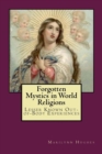 Image for Forgotten Mystics in World Religions : Lesser Known Out-of-Body Experiences