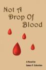 Image for Not a Drop of Blood