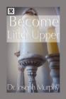 Image for Become a Lifter-Upper