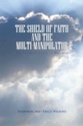 Image for Shield of Faith and the Multi-Manipulator: The Advanced Steps to Holiness