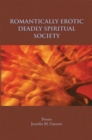 Image for Romantically Erotic Deadly Spiritual Society