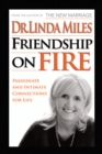 Image for Friendship on fire: passionate and intimate connections for life