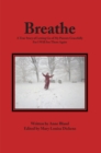 Image for Breathe: A True Story of Letting Go of My Parents Gracefully for I Will See Them Again