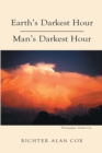 Image for Earth&#39;s Darkest Hour - Man&#39;s Darkest Hour