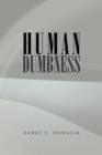 Image for Human Dumbness